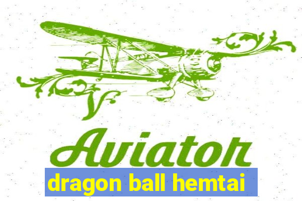 dragon ball hemtai